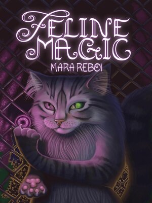 cover image of Feline Magic